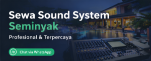 Sound System Seminyak